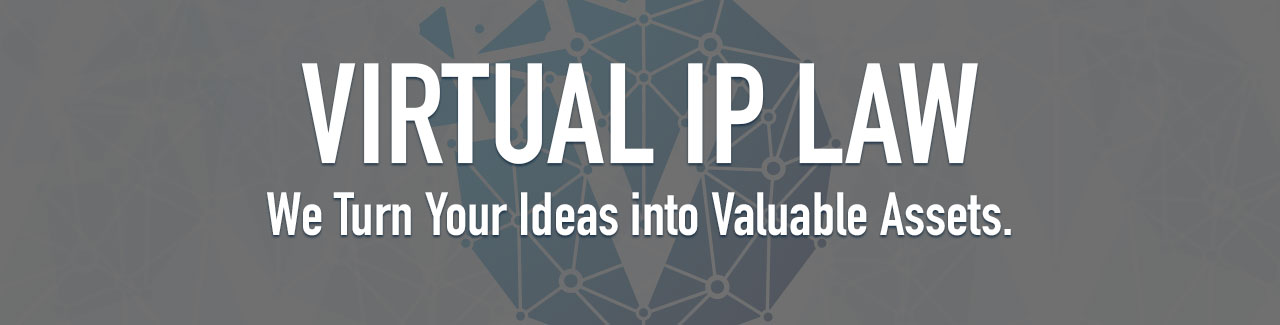 Virtual IP Law - We turn your ideas into valuable assets